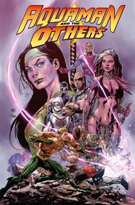 Aquaman and the Others Vol. 2: Alignment Earth ... 1401253318 Book Cover