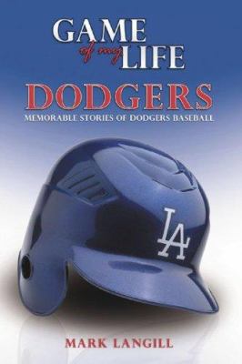Game of My Life Dodgers 1582617996 Book Cover