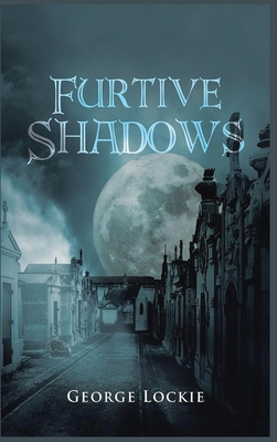 Furtive Shadows 195077130X Book Cover