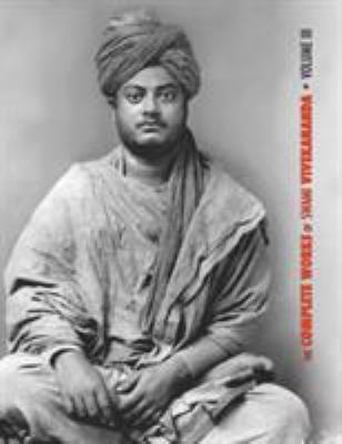 The Complete Works of Swami Vivekananda, Volume... 1788942205 Book Cover