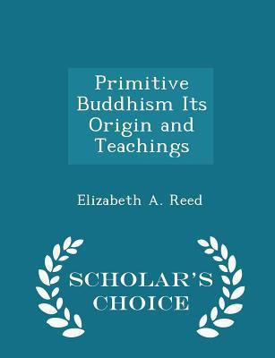 Primitive Buddhism Its Origin and Teachings - S... 1297136586 Book Cover