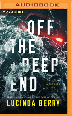 Off the Deep End: A Thriller 1799790770 Book Cover