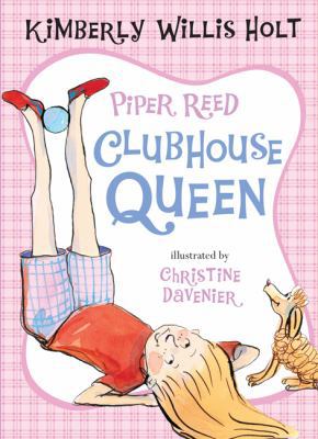 Piper Reed, Clubhouse Queen 0805094318 Book Cover