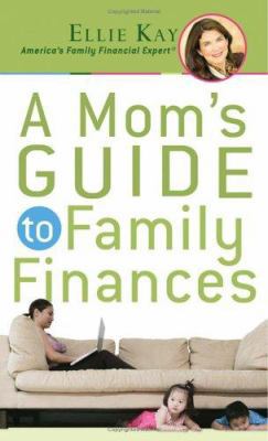 A Mom's Guide to Family Finances 0800787358 Book Cover