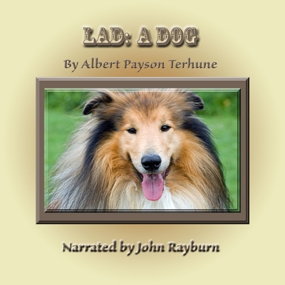 Lad: A Dog 1665103418 Book Cover