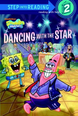 Dancing with the Star (Spongebob Squarepants) 0375971599 Book Cover