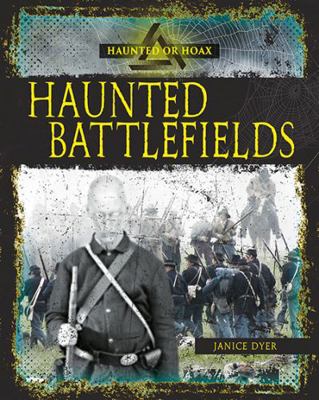 Haunted Battlefields 0778746283 Book Cover