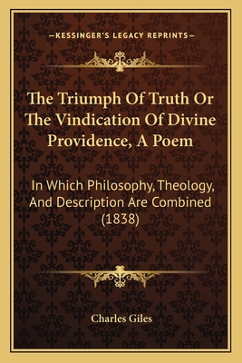 The Triumph Of Truth Or The Vindication Of Divi... 1167212983 Book Cover