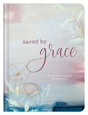 Saved by Grace: A Devotional Journal for Women 1636090397 Book Cover