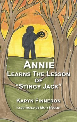 ANNIE LEARNS THE LEGEND OF "STINGY jACK" 0985736267 Book Cover