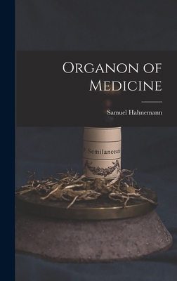 Organon of Medicine 1015430082 Book Cover