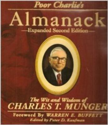 Poor Charlie's Almanack: The Wit and Wisdom of ... 157864366X Book Cover