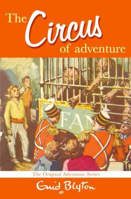 The Circus of Adventure 033044834X Book Cover