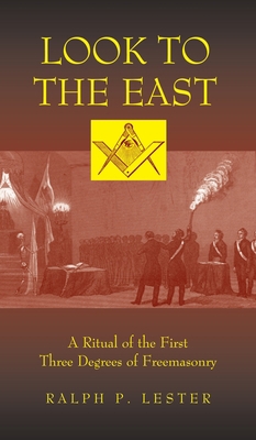 Look to the East: A Ritual of the First Three D... 1958061522 Book Cover