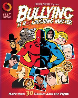 Bullying Is No Laughing Matter 193988067X Book Cover
