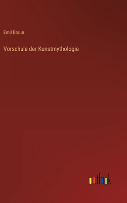 Vorschule der Kunstmythologie [German] 3368027417 Book Cover