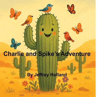 Charlie and Spike's Adventure B0FMDYXSMM Book Cover