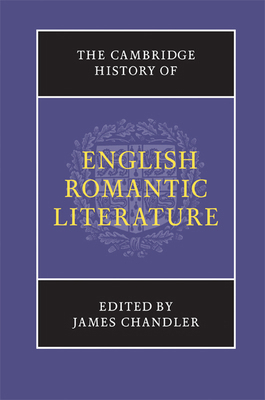 The Cambridge History of English Romantic Liter... 0521790077 Book Cover