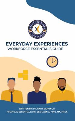 Paperback Everyday Experiences : Workforce Essentials Guide Book