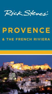 Rick Steves' Provence and the French Riviera 1612380085 Book Cover