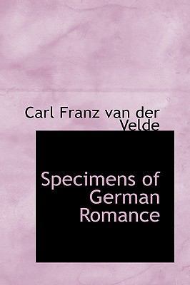 Specimens of German Romance 0559782748 Book Cover