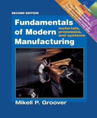 Fundamentals of Modern Manufacturing: Materials... 0471656542 Book Cover