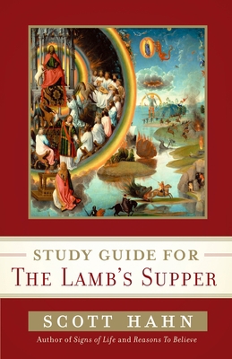 Study Guide for the Lamb's Supper 0307589056 Book Cover