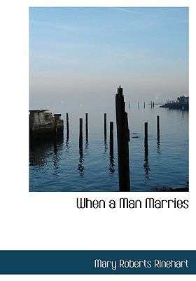 When a Man Marries [Large Print] 0554215918 Book Cover