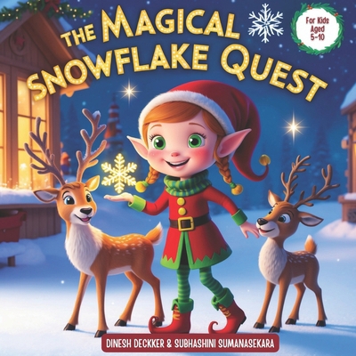 The Magical Snowflake Quest: Christmas Children... B0DQ4YJRB1 Book Cover