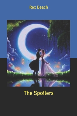 The Spoilers B0858TGT1C Book Cover