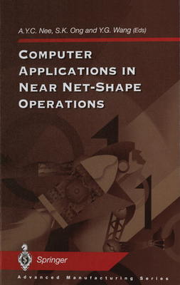 Computer Applications in Near Net-Shape Operations 1852331860 Book Cover