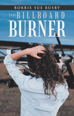 The Billboard Burner 1532025769 Book Cover