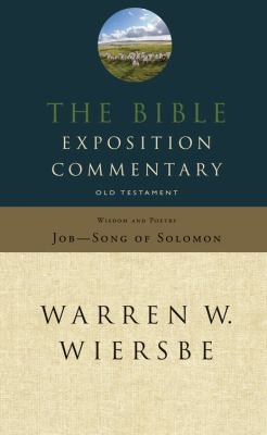 The Bible Exposition Commentary: Wisdom and Poetry 0781440734 Book Cover