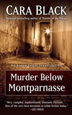 Murder Below Montparnasse (An Aimée Leduc Inves... [Large Print] 1410460835 Book Cover