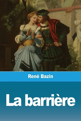 La barrière [French] 3967878546 Book Cover