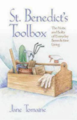 St. Benedict's Toolbox: The Nuts and Bolts of E... 081922152X Book Cover