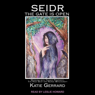 Seidr: The Gate Is Open: Working with Trance Pr... B08ZB6S9TS Book Cover
