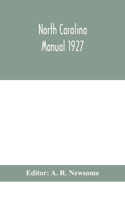 North Carolina Manual 1927 9354047904 Book Cover