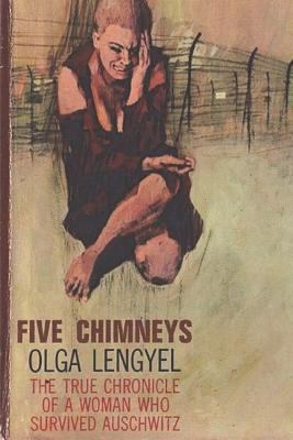 Five Chimneys: The Story of Auschwitz 1388213451 Book Cover