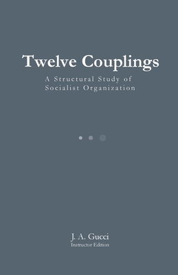 Twelve Couplings (Instructor Edition): A Struct... 1972788604 Book Cover