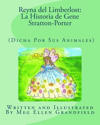 Reyna del Limberlost: La Historia de Gene Strat... [Spanish] 1477629548 Book Cover
