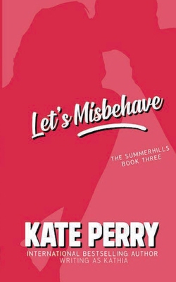 Let's Misbehave (The Summerhills) 1944560769 Book Cover