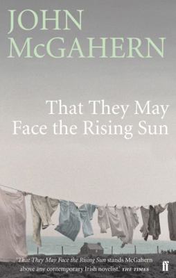 THAT THEY MAY FACE RISING SUN 0571225721 Book Cover