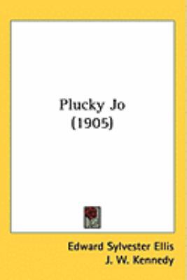 Plucky Jo (1905) 1437250378 Book Cover