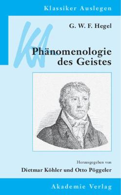 G. W. F. Hegel: Phänomenologie Des Geistes [German] 3050042346 Book Cover