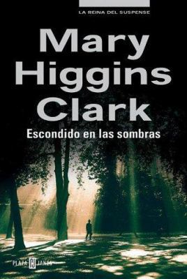 Escondido en las sombras / Nighttime is My Time... [Spanish] 950644059X Book Cover