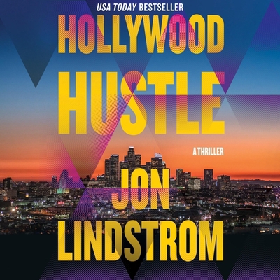 Hollywood Hustle: A Thriller B0CZ3MMZ29 Book Cover