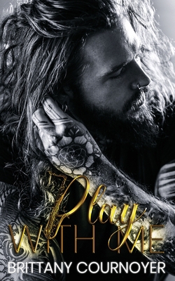 Play With Me B08GVCCRHY Book Cover