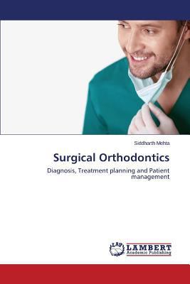 Surgical Orthodontics 3659614130 Book Cover