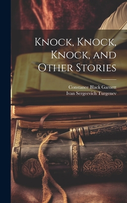 Knock, Knock, Knock, and Other Stories 1019527536 Book Cover